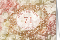 71st Birthday for Grandma, Pearls and Petals card