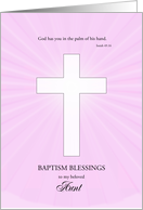 Aunt, Baptism,Glowing Cross card