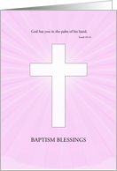 For a Female, Baptism,Glowing Cross card