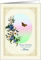 Mum Birthday Flowers and Butterfly card