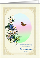 Like a Grandma, Birthday Flowers and Butterfly card