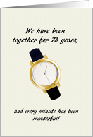 73rd Wedding Anniversary Spouse Wrist Watch Every Wonderful Minute card