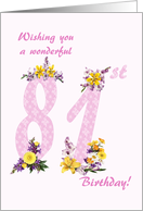 81st Birthday Flower Decorated Numbers card