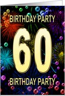 60th Birthday Party Invitation Fireworks and Bubbles card