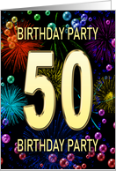 50th Birthday Party Invitation Fireworks and Bubbles card
