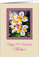 Mother 99th Birthday Alstroemeria Flowers in the Rain card