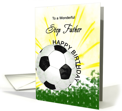 Step Father Birthday Soccer Ball card (1721674)
