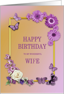 Wife Birthday Flowers and Butterflies card