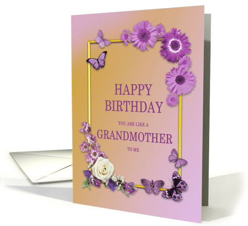 Like a Grandmother Birthday Flowers and Butterflies card (1820512)