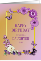 Like a Daughter Birthday Flowers and Butterflies card