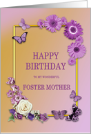 Foster Mother Birthday Flowers and Butterflies card