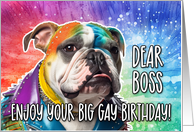Boss Big Gay Birthday English Bulldog card