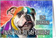 Boyfriend Big Gay Birthday English Bulldog card