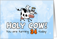 Holy Cow Birthday 34 years old card