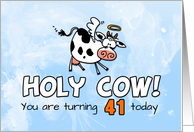 Holy Cow Birthday 41 years old card