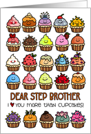 I Love You More than Cupcakes Birthday for Step Brother card