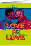 Love is Love Pride LGBTQAI Two Black Men Kissing card