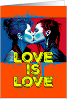 Love is Love Pride LGBTQAI Two Modern Women Kissing card