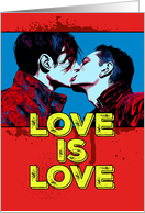 Love is Love Pride LGBTQAI Two Goth Men Kissing card