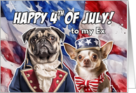 Ex Happy 4th of July Patriotic Pug and Chihuahua card