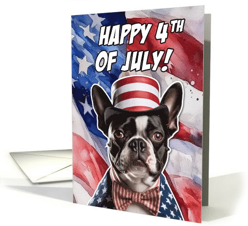 Happy 4th of July Patriotic Boston Terrier card (1770630)