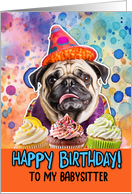 Babysitter Happy Birthday Pug and Cupcakes card