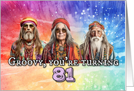 81 Years Old Hippie Birthday card