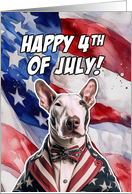 Happy 4th of July Patriotic Bull Terrier card