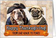 From Our HouseThanksgiving Pilgrim Bulldog and Pug couple card