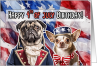 Happy 4th of July Birthday Patriotic Pug and Chihuahua card