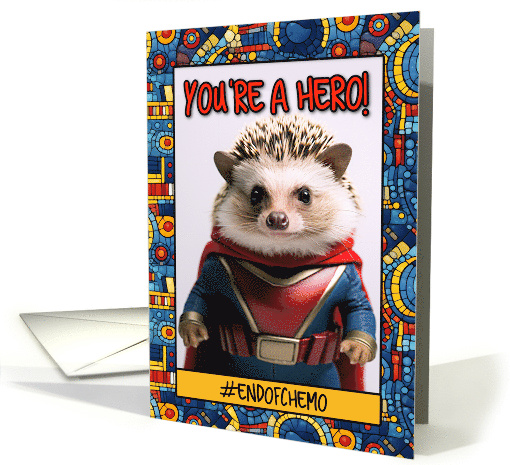 End of Chemo Congratulations Superhero Hedgehog card (1780216)