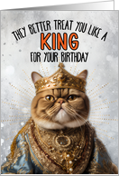 Birthday Exotic Shorthair Cat King card
