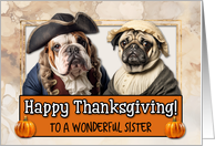 Sister Thanksgiving Pilgrim Bulldog and Pug couple card