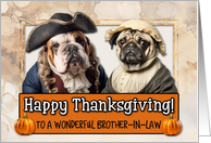 Brother in Law Thanksgiving Pilgrim Bulldog and Pug couple card