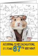 67 Years Old Birthday Math Hamster card