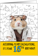 15 Years Old Birthday Math Hamster card