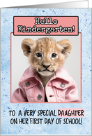 Daughter First Day in Kindergarten Lion Cub card