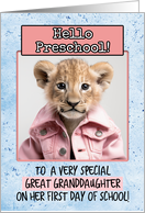 Great Granddaughter First Day in Preschool Lion Cub card
