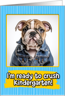 First Day in Kindergarten English Bulldog Pup card