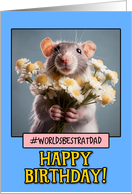 Happy Birthday Rat Dad from Pet Rat Daisies card
