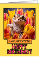Happy Birthday Gecko Dad from Pet Gecko tulips card