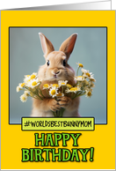 Happy Birthday Bunny Mom from Pet Bunny Daisies card