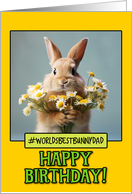 Happy Birthday Bunny Dad from Pet Bunny Daisies card