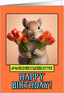 Happy Birthday Gerbil Sitter from Pet Gerbil Tulips card