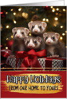 Ferret Family From Our Home to Yours Christmas card