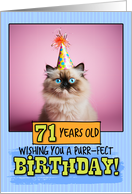 71 Years Old Happy Birthday Himalayan Cat card