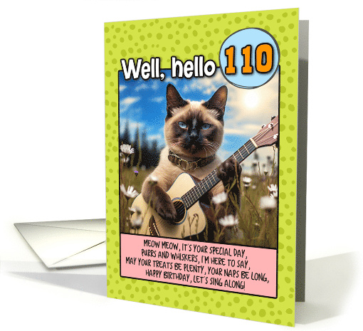110 Years Old Happy Birthday Siamese Cat Playing Guitar card (1791536)