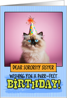 Sorority Sister Happy Birthday Himalayan Cat card