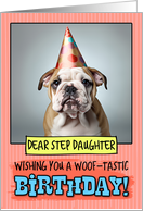 Step Daughter Happy Birthday Bulldog Puppy card