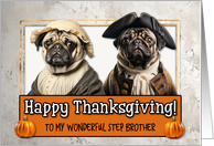 Step Brother Thanksgiving Pilgrim Pug couple card